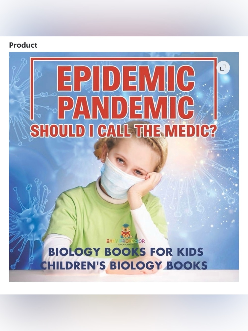 $3 Epidemic Pandemic: Should I Call the Medic? - Children's Biology Book $3